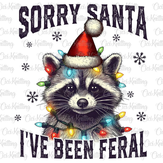 Sorry Santa Iv Been Feral - Kids
