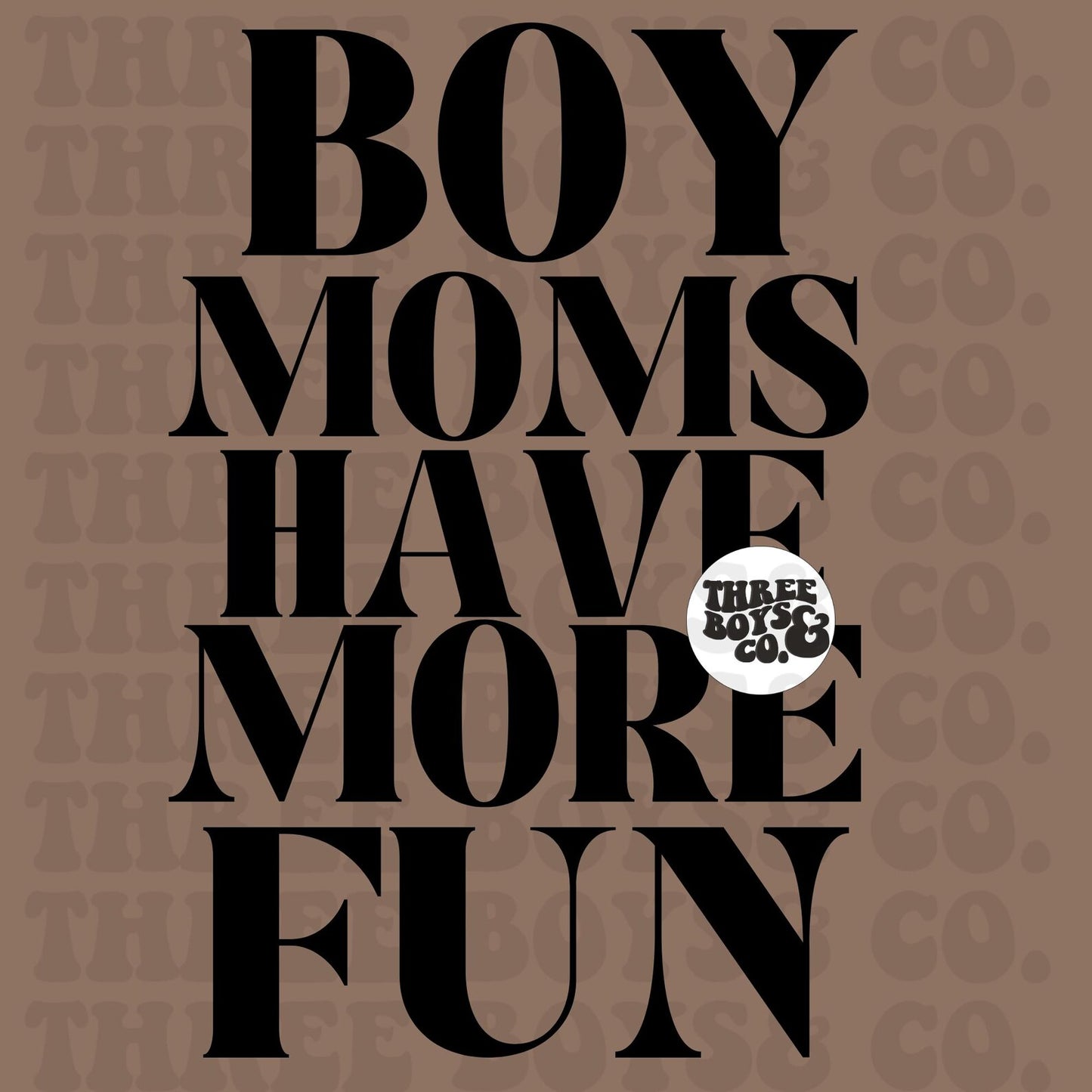 Boy Moms Have More Fun