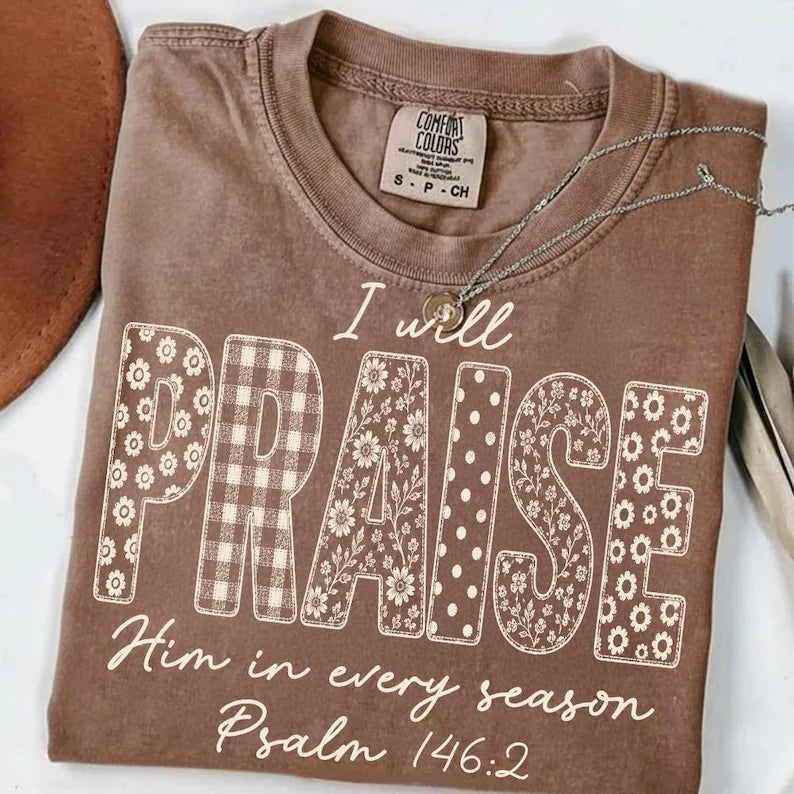 I Will Praise Him